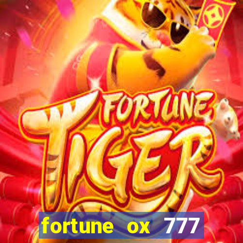 fortune ox 777 fortuna 77